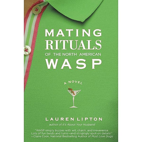 Mating Rituals of the North American WASP, Lauren Lipton