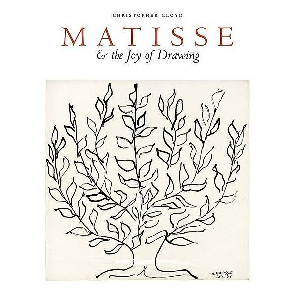 Matisse and the Joy of Drawing, Christopher Lloyd