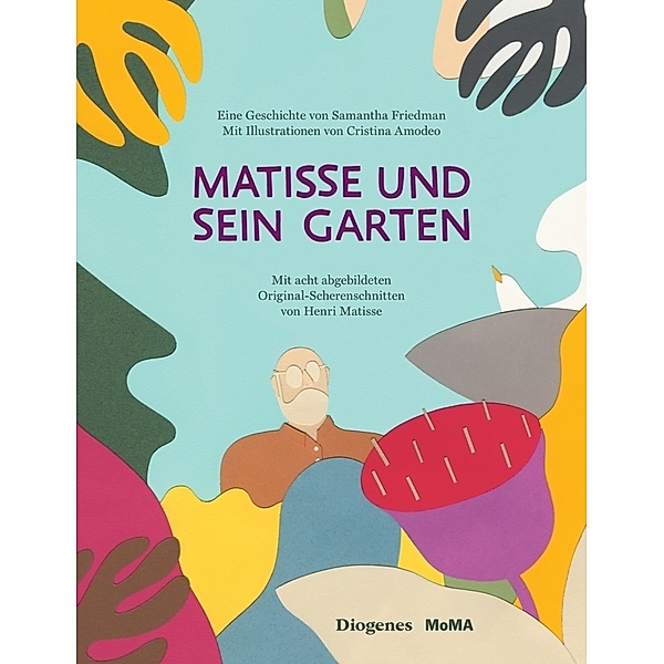 Matisse und sein Garten, Samantha Friedman