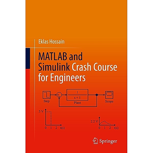 MATLAB and Simulink Crash Course for Engineers, Eklas Hossain