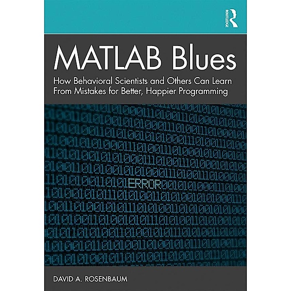 MATLAB Blues, David A. Rosenbaum