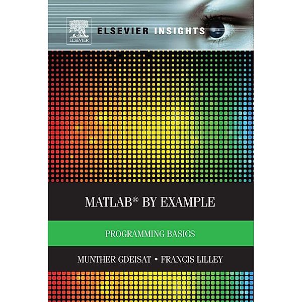 MATLAB® by Example, Munther Gdeisat, Francis Lilley