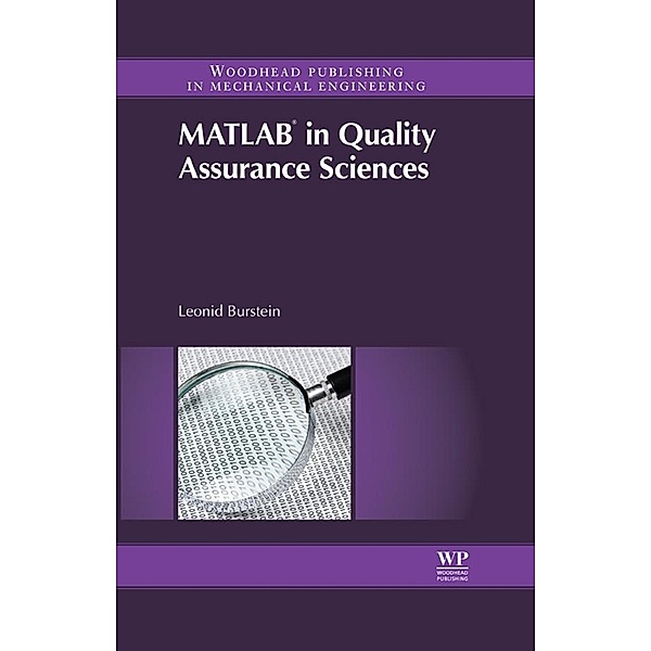 Matlab® in Quality Assurance Sciences, Leonid Burstein