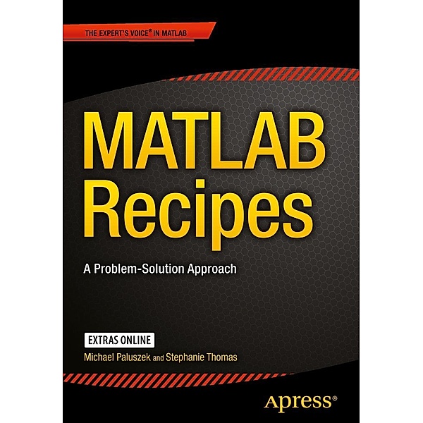 MATLAB Recipes, Michael Paluszek, Stephanie Thomas