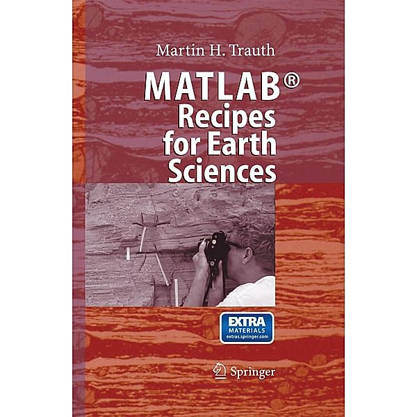 MATLAB® Recipes for Earth Sciences, Martin Trauth