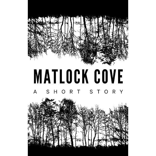 Matlock Cove, D. F. Francischelli