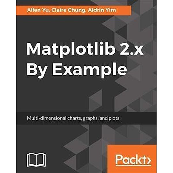 Matplotlib 2.x By Example, Allen Yu