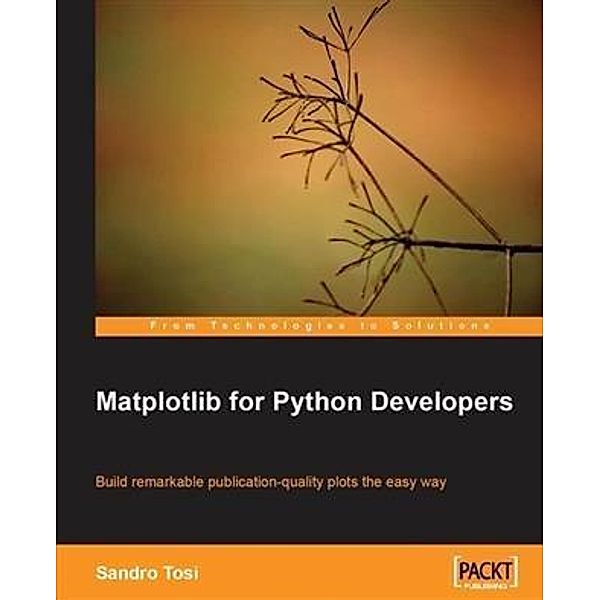 Matplotlib for Python Developers, Sandro Tosi