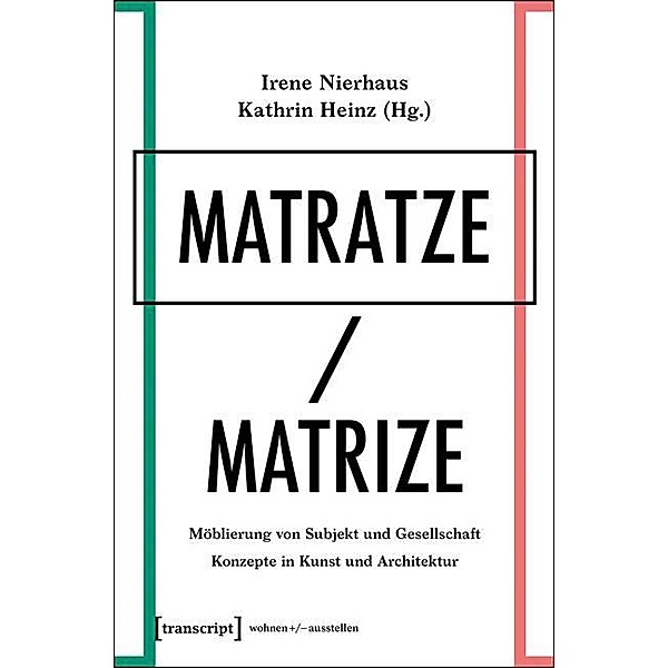 Matratze/Matrize / wohnen+/-ausstellen Bd.3