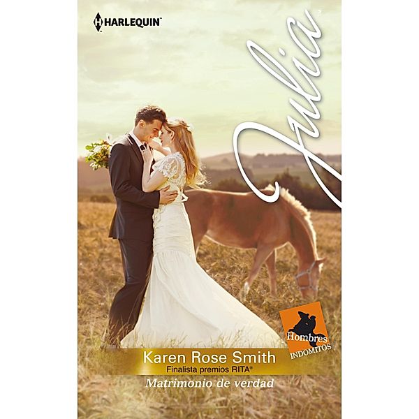 Matrimonio de verdad / Miniserie Julia, Karen Rose Smith