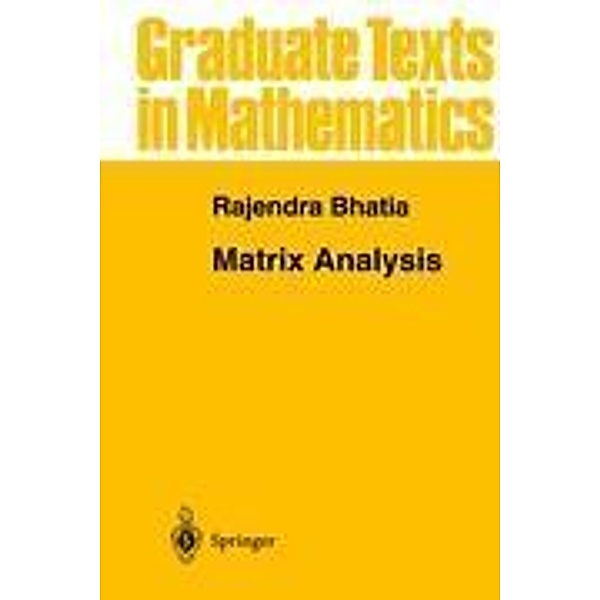 Matrix Analysis, Rajendra Bhatia