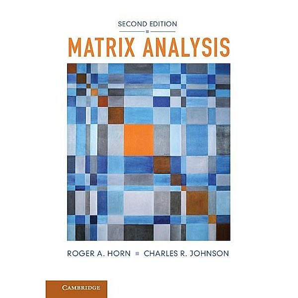 Matrix Analysis, Roger A. Horn
