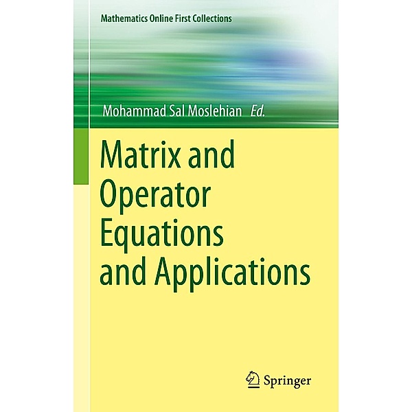 Matrix and Operator Equations and Applications / Mathematics Online First Collections