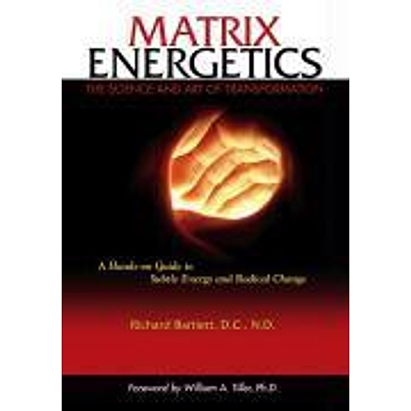 Matrix Energetics, Richard Bartlett