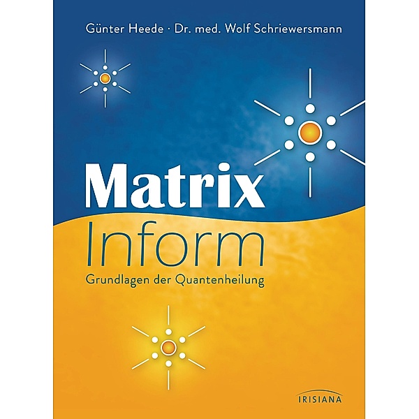 Matrix Inform, Günter Heede, Wolf Schriewersmann