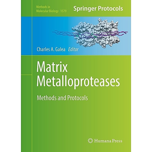 Matrix Metalloproteases / Methods in Molecular Biology Bd.1579