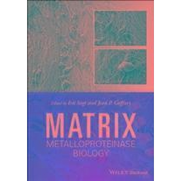 Matrix Metalloproteinase Biology