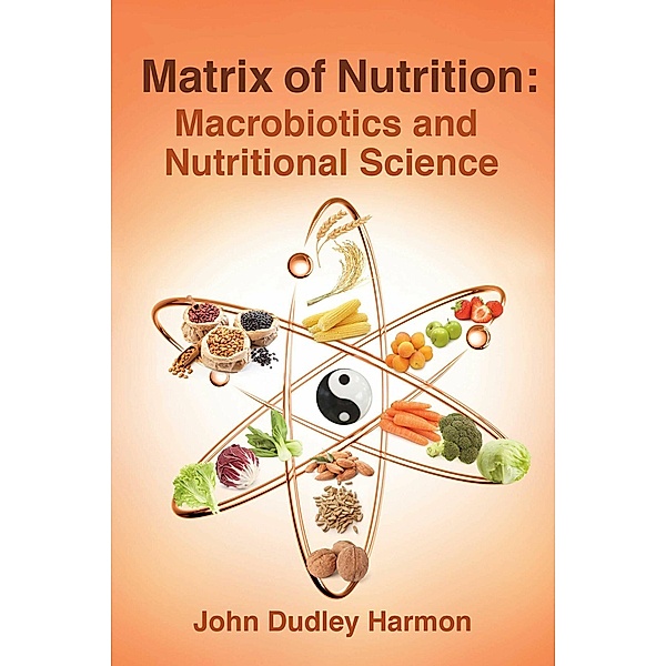 Matrix of Nutrition, John Dudley Harmon