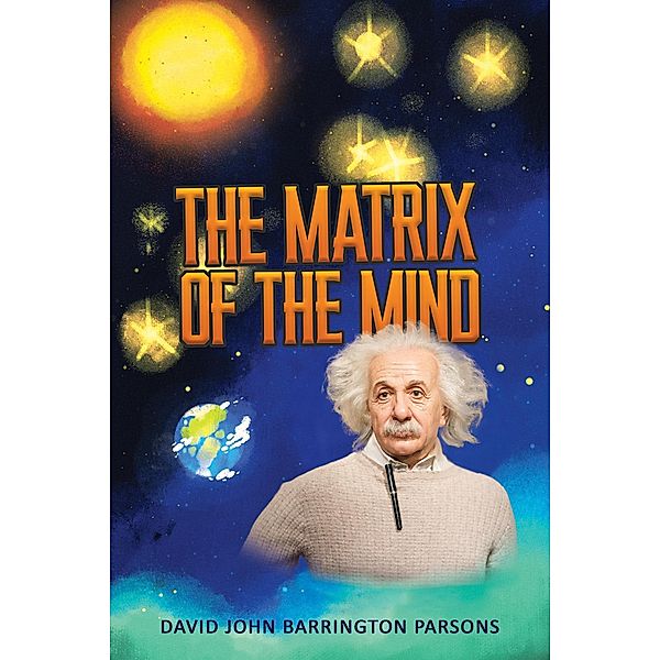 Matrix of the Mind, David John Barrington Parsons
