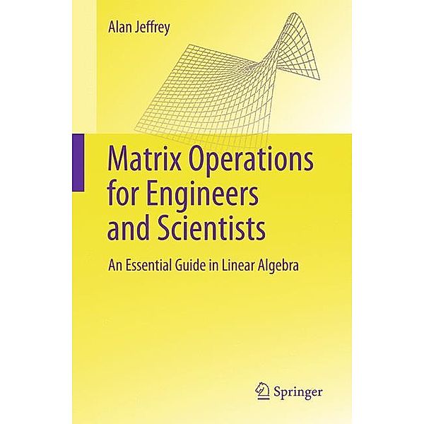 Matrix Operations for Engineers and Scientists, Alan Jeffrey