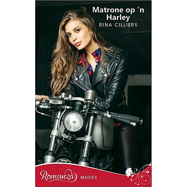 Matrone op 'n Harley, Rina Cilliers