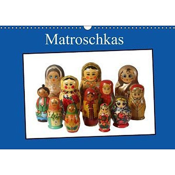 Matroschkas (Wandkalender 2015 DIN A3 quer), Christine Daus