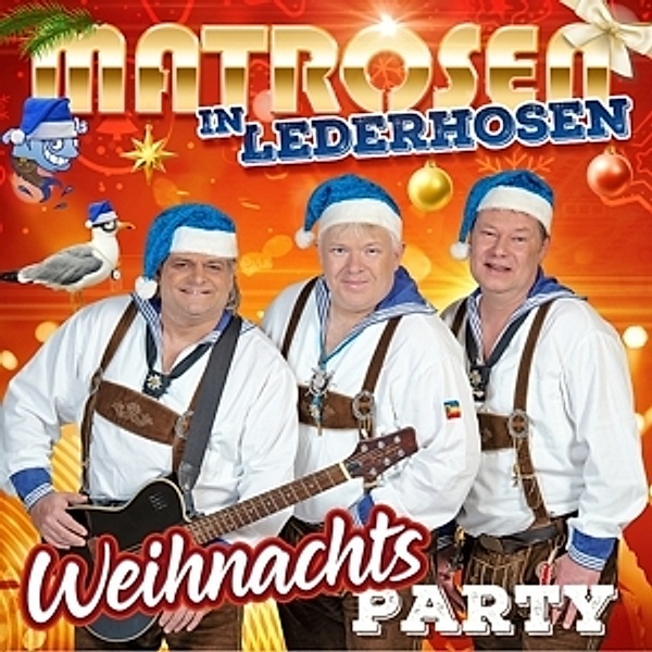 Matrosen in Lederhosen - Weihnachts Party CD, Matrosen in Lederhosen