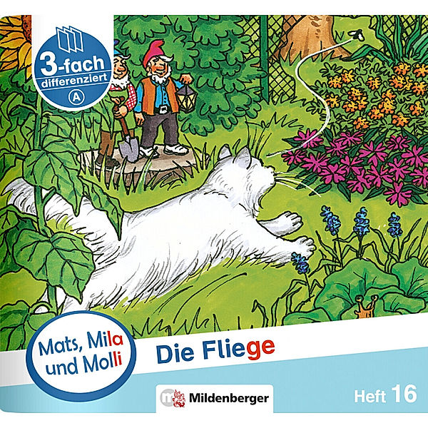 Mats, Mila und Molli - Heft 16: Die Fliege - A.H.16, Axel Wolber, Gabriele Heinisch