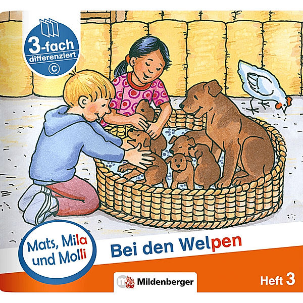 Mats, Mila und Molly - Bei den Welpen - Schwierigkeitsstufe C.H.3, Helge Weinrebe