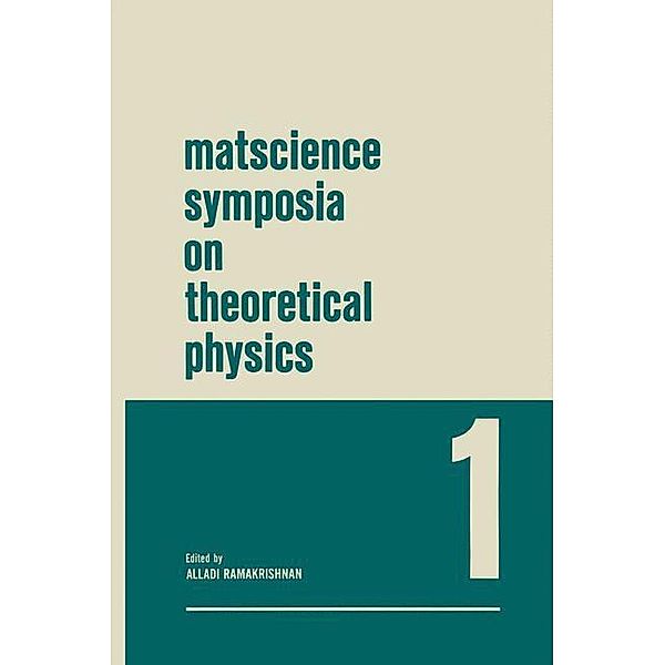 Matscience Symposia on Theoretical Physics, Alladi Ramakrishnan