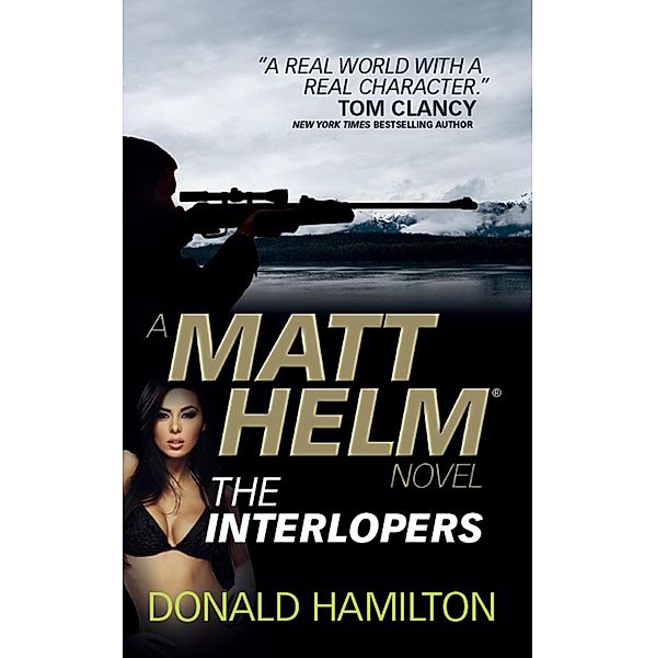 Matt Helm - The Interlopers / Matt Helm Bd.12, Donald Hamilton