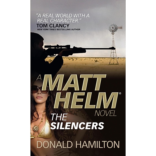 Matt Helm - The Silencers / Matt Helm Bd.4, Donald Hamilton