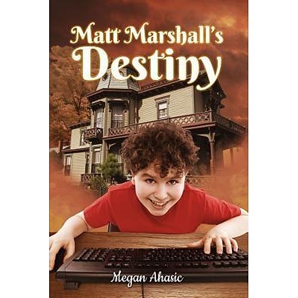 Matt Marshall's Destiny, Megan Ahasic