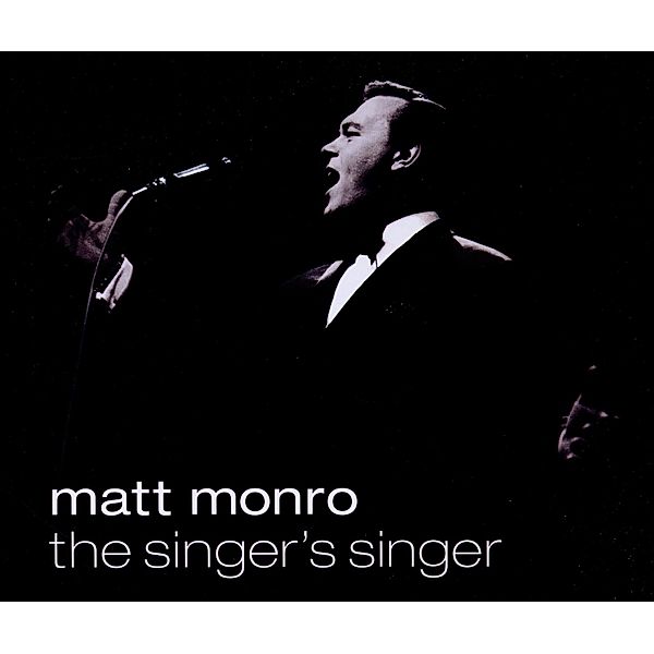 Matt Monro-The Singer'S Singer, Matt Monro