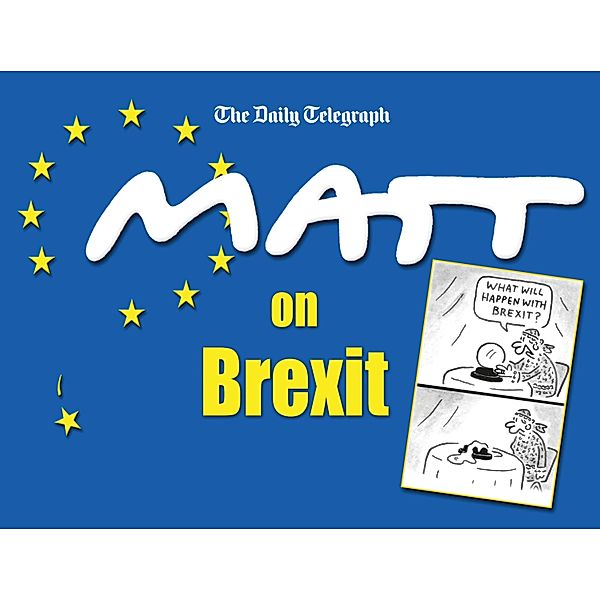 Matt on Brexit, Matt Pritchett