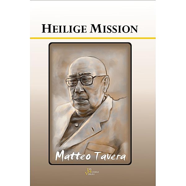 Matteo Taveras - Heilige Mission, Matteo Tavera