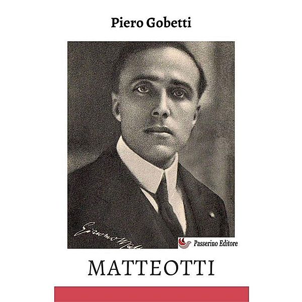 Matteotti, Piero Gobetti