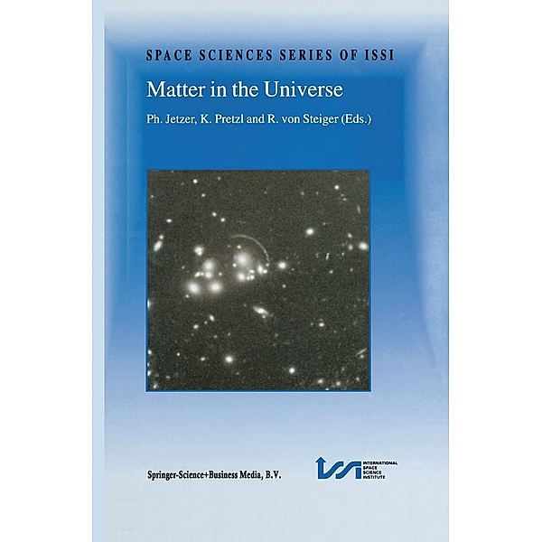 Matter in the Universe / Space Sciences Series of ISSI Bd.14
