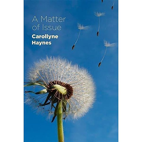 Matter of Issue, Carollyne Haynes
