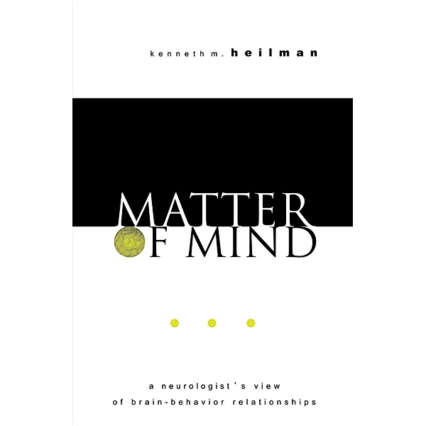 Matter of Mind, Kenneth M. Heilman