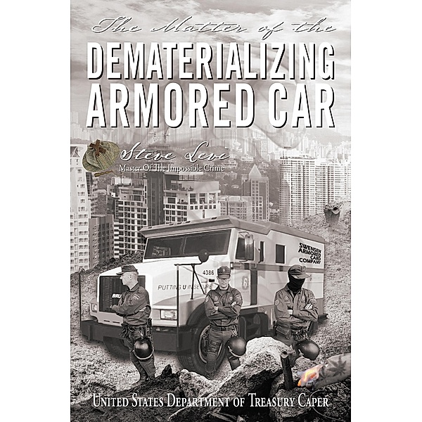Matter of the Dematerializing Armored Car, Steve Levi