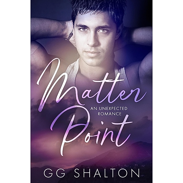 Matter Point, Gg Shalton