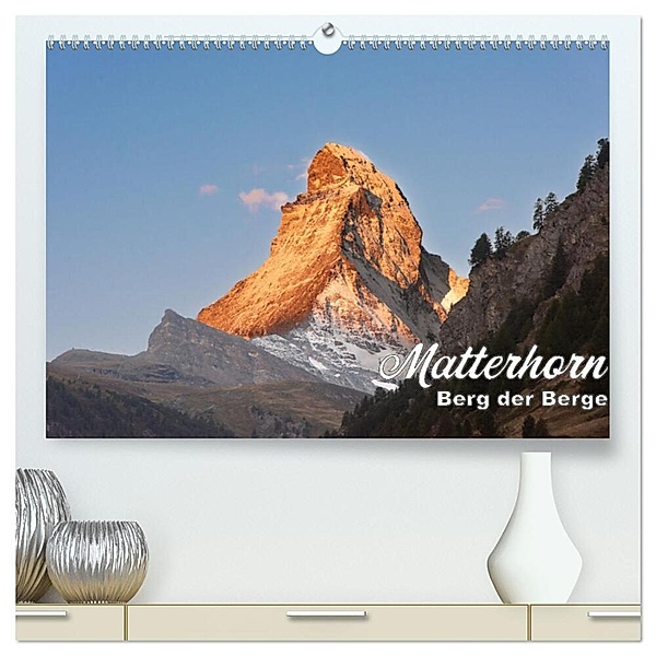 Matterhorn - Berg der Berge (hochwertiger Premium Wandkalender 2024 DIN A2 quer), Kunstdruck in Hochglanz, Rudolf J. Strutz