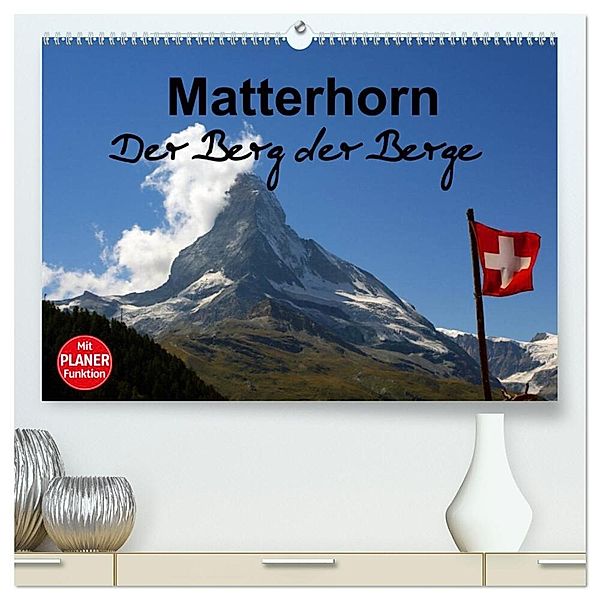 Matterhorn. Der Berg der Berge (hochwertiger Premium Wandkalender 2024 DIN A2 quer), Kunstdruck in Hochglanz, Susan Michel / CH