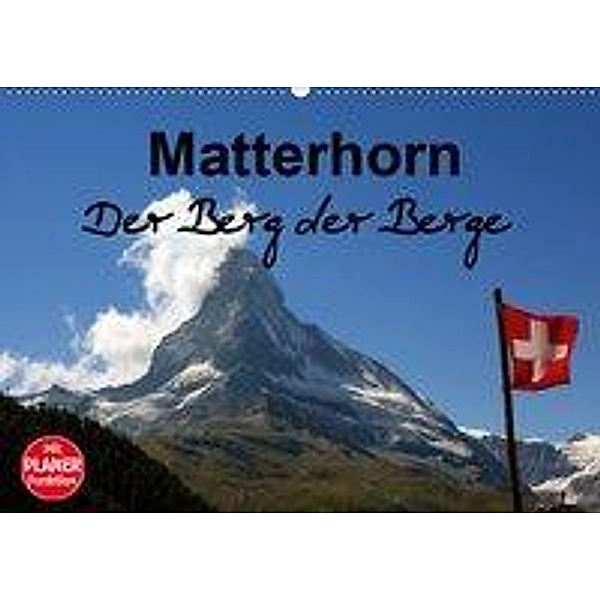 Matterhorn. Der Berg der Berge (Wandkalender 2019 DIN A2 quer), Susan Michel / CH