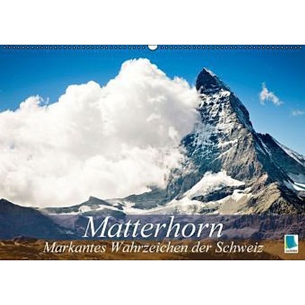 Matterhorn - markantes Wahrzeichen der Schweiz (Wandkalender 2016 DIN A2 quer), Calvendo