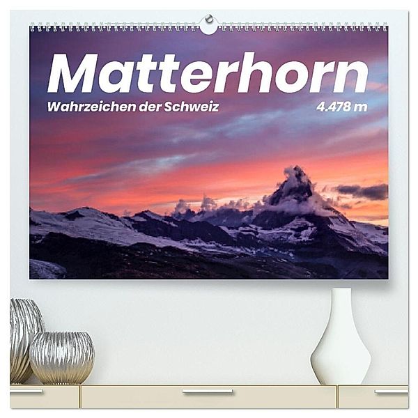 Matterhorn - Wahrzeichen der Schweiz (hochwertiger Premium Wandkalender 2024 DIN A2 quer), Kunstdruck in Hochglanz, Benjamin Lederer