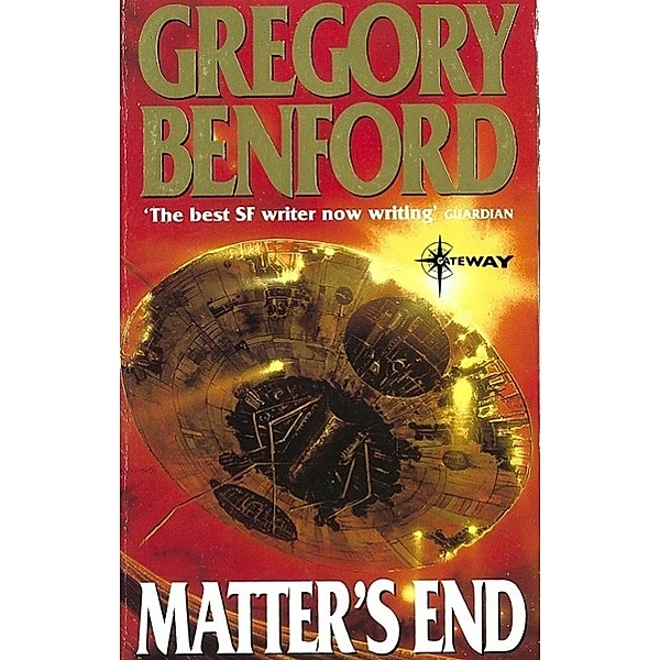 Matter's End / Gateway, Gregory Benford