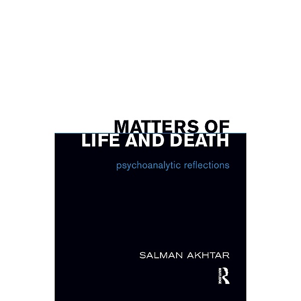 Matters of Life and Death, Salman Akhtar