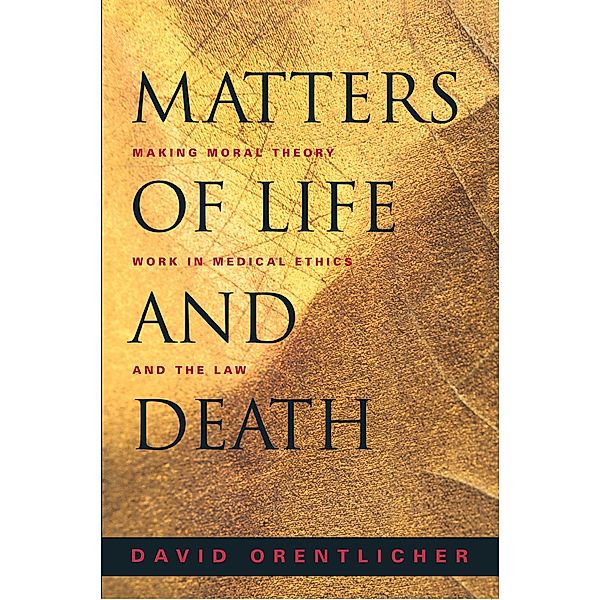 Matters of Life and Death, David Orentlicher